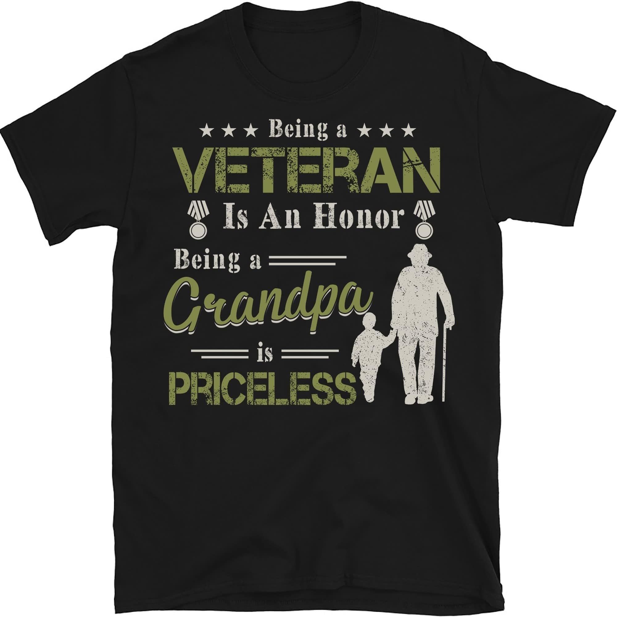 Being a Veteran is an Honor, Being a Grandpa is Priceless T-Shirt, Veteran Grandpa Shirt, Gift for Grandfather T-Shirt – Black/Large