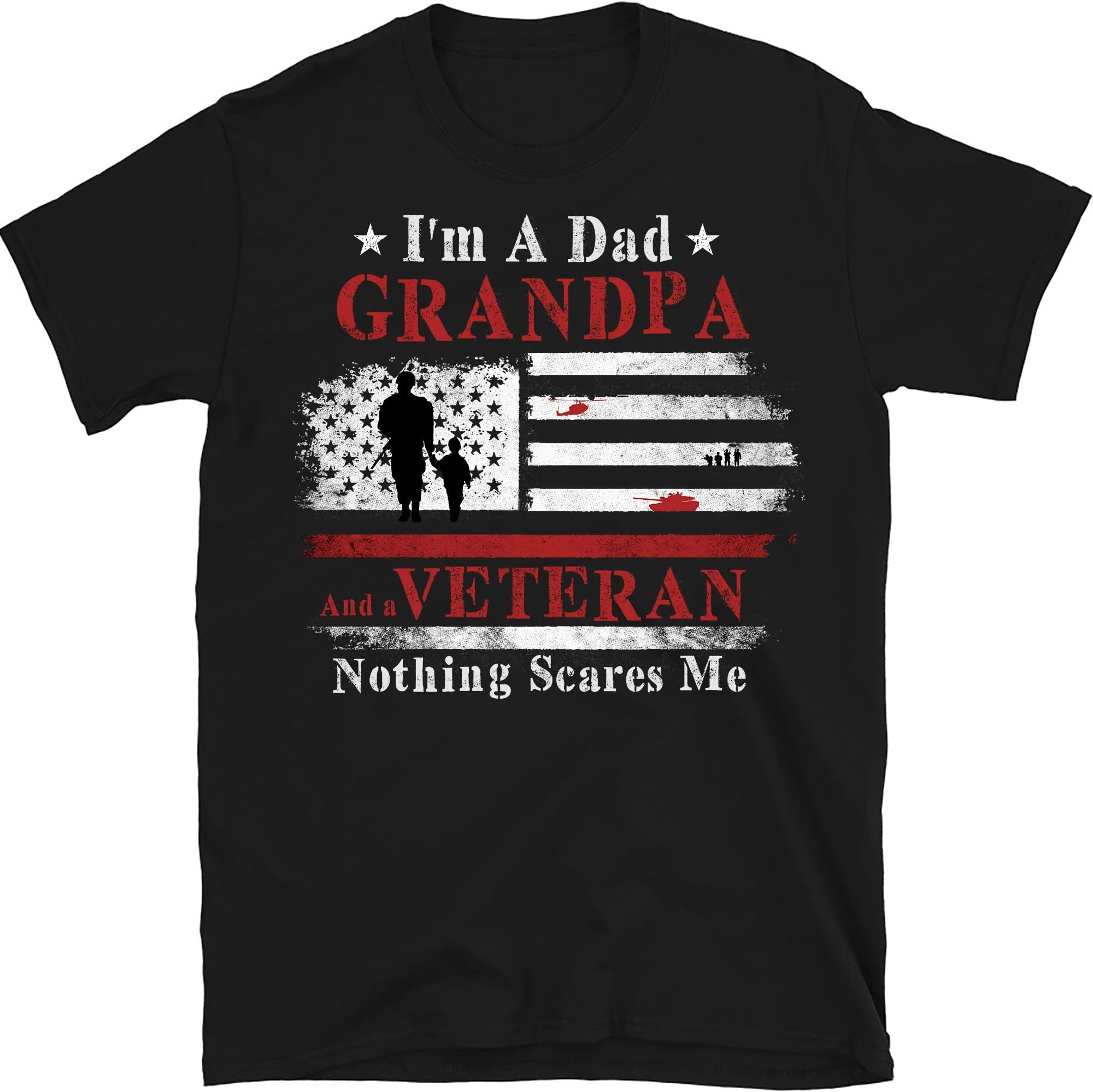 I'm a Dad Grandpa T-Shirt Veteran Father's Day Shirts T-Shirt, Gift for Veteran Dad Grandfather, Veteran Month Shirt – Black/3X-Large