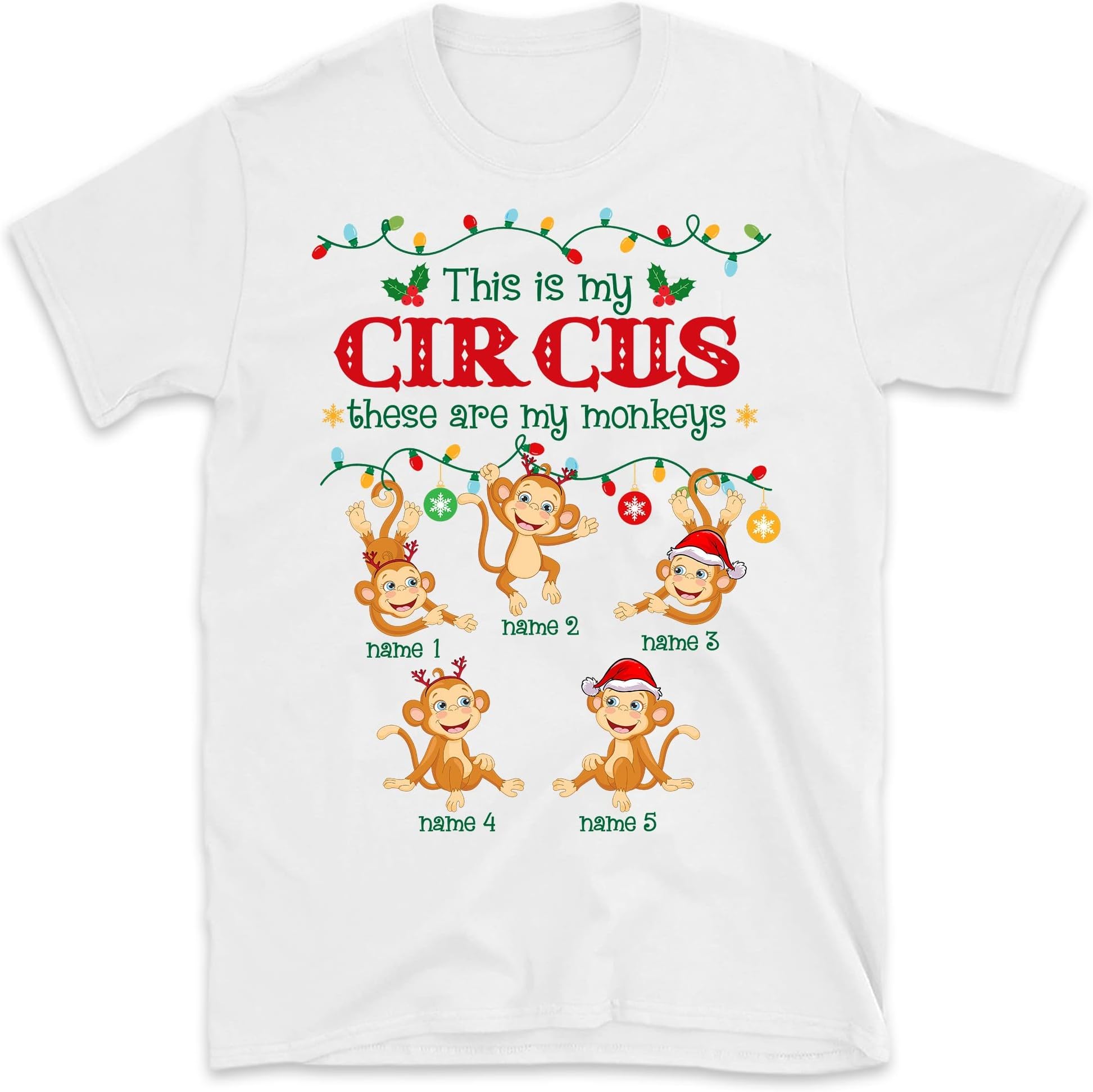 Personalized This is My Circus These are My Monkeys Christmas Shirt, Custom Grandkids Name Monkey Lover, Custom Name Christmas Monkeys Grandma Life Shirt Multicolored