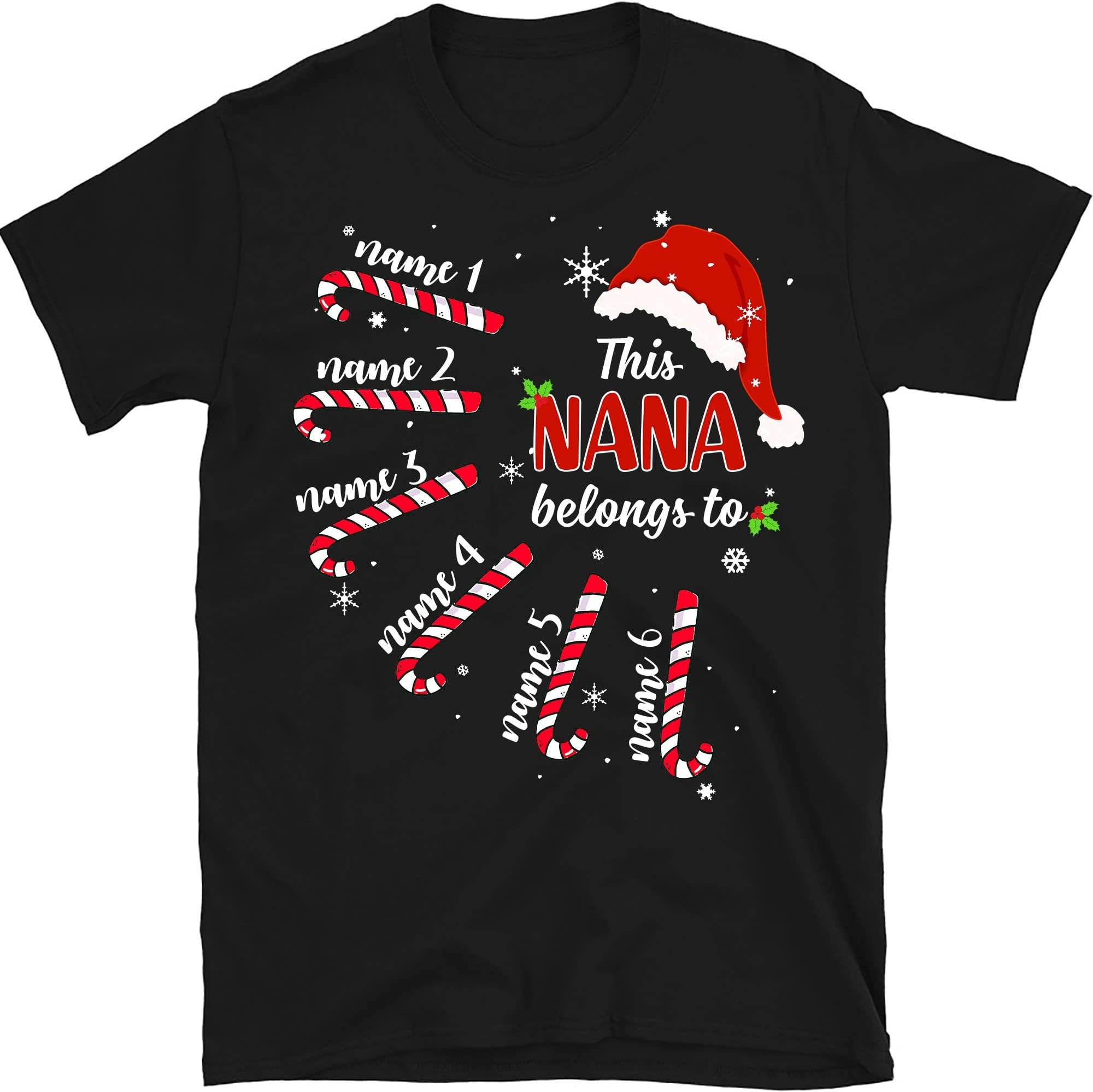 Personalized Nana Christmas Shirt, Nana's Christmas Candy Canes, Custom Grandkids Grandma T-Shirt, for Grandpa, Mom, Dad, Gigi, Mimi, This Grandma Belongs to Grandkids Names Shirt Multicolored