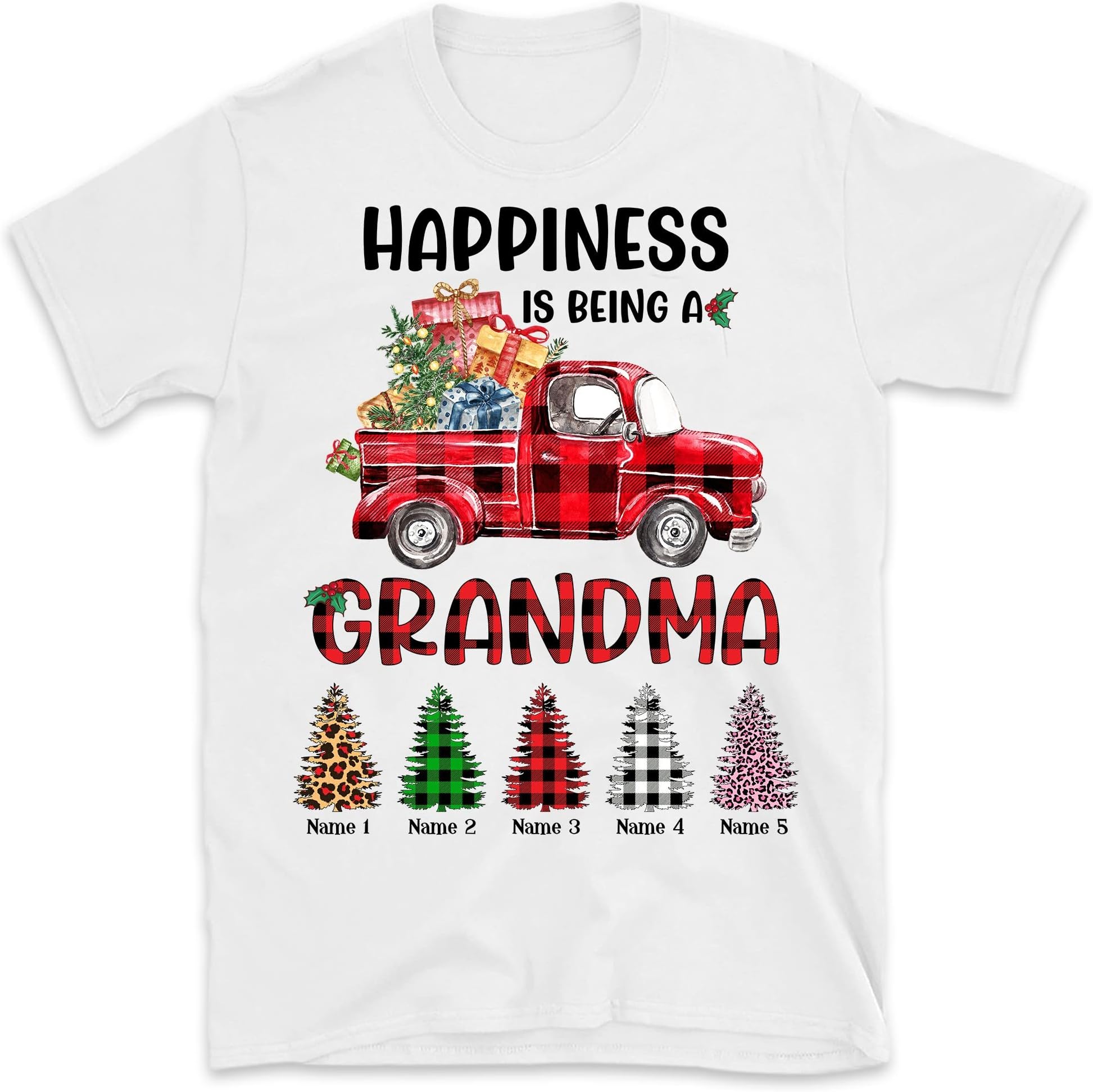 Personalized Grandma Red Truck Shirt, Custom Funny Grandma Shirt, Custom Grandma with Kids Name Christmas Nana Shirt, for Grandma, Mom, Nana, Mimi, Dad, Grandpa, Happiness is Being A Grandma Shirt
