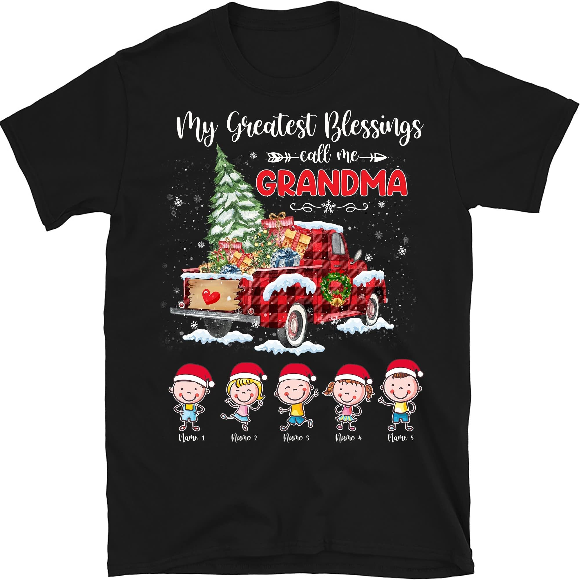 Personalized Grandma Christmas Shirt, Custom Grandkids Grandpa T Shirt, for Nana, Mom, Dad, Life is Better with Grandkids Shirts, My Greatest Blessings Call Me Grandma Shirt Multicolored