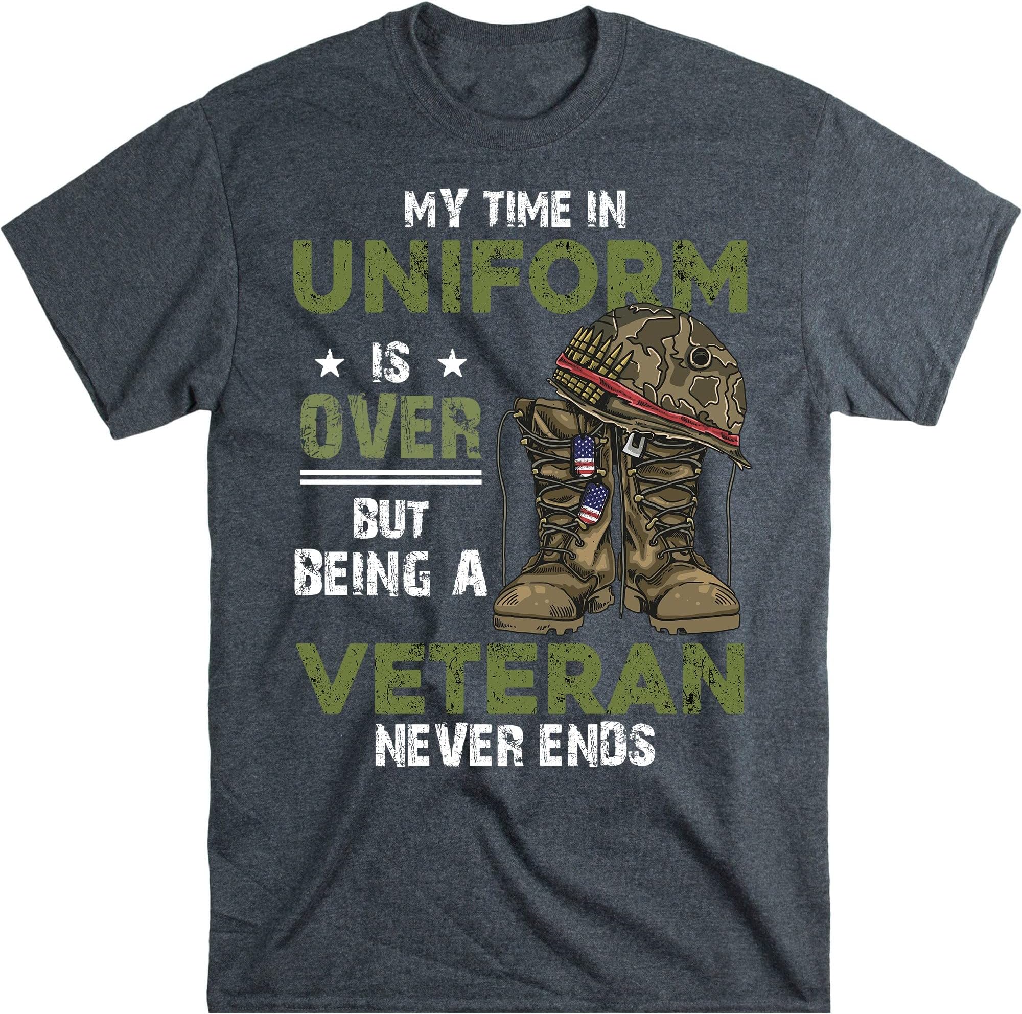 My Time in Uniform is Over But Being a Veteran Never Ends Shirt, Veteran Day T Shirt, Veteran Grandpa Gift – Dark Heather/3X-Large