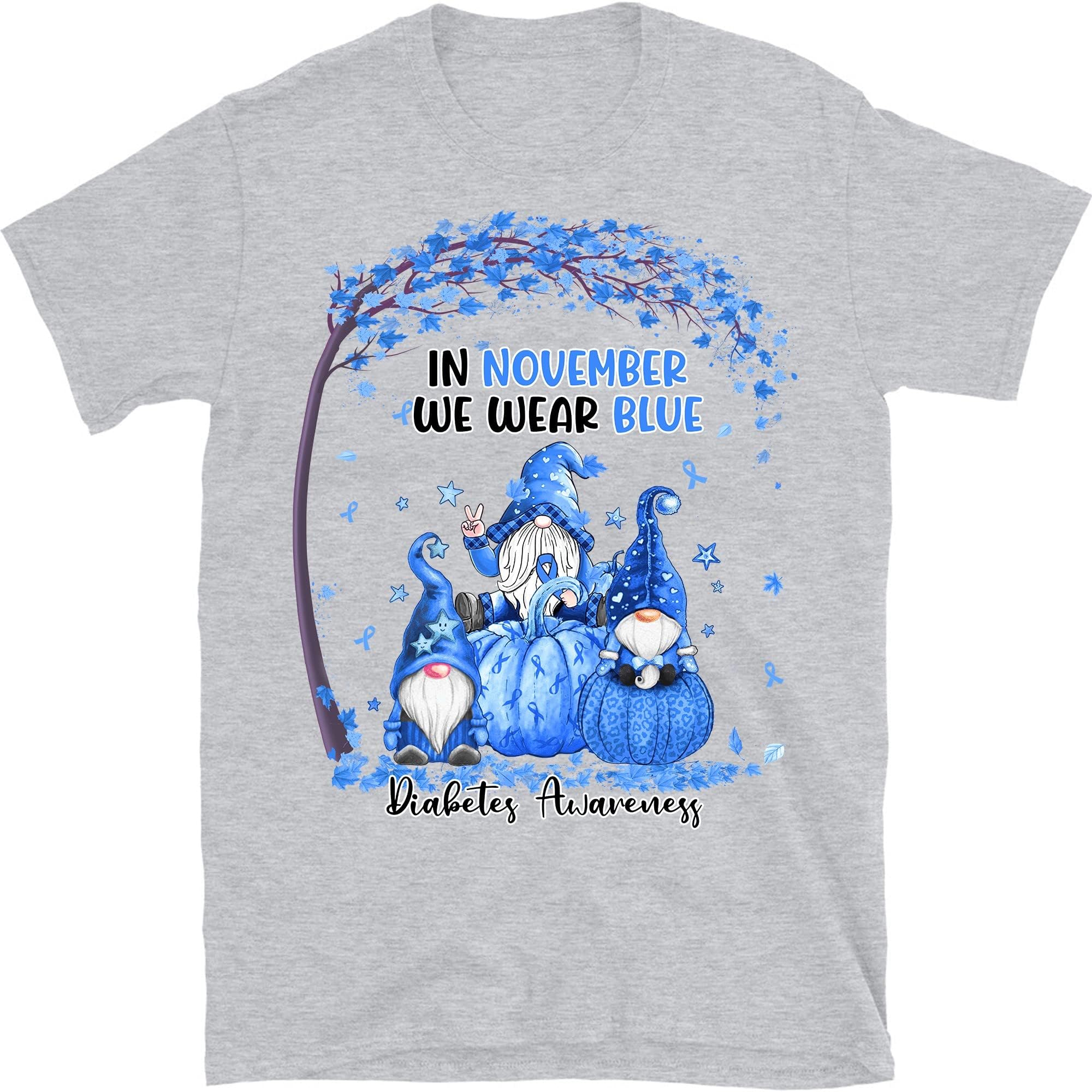 in November We Wear Blue Diabetes Awareness Month Wear Blue T-Shirt, Diabetes Gnomes T-Shirt – Sport Grey/Medium