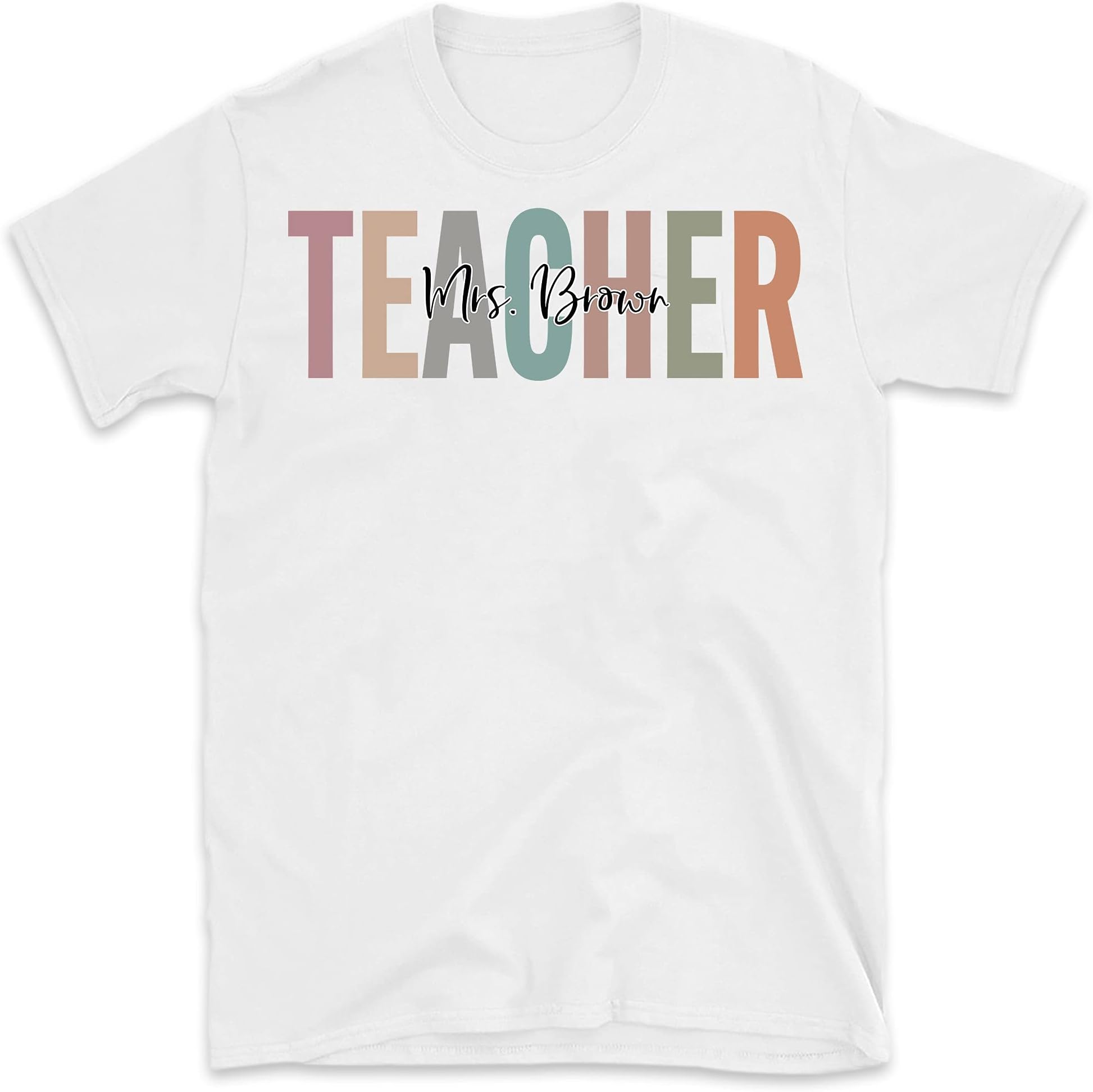Customized Name Teacher T Shirt, Elementary Teacher Shirt, Kindergarten Teacher Shirt, Cute Teacher Gift, Personalized Name Teacher Shirt, Gift Idea for Teacher, Custom Name Shirt Multicolored