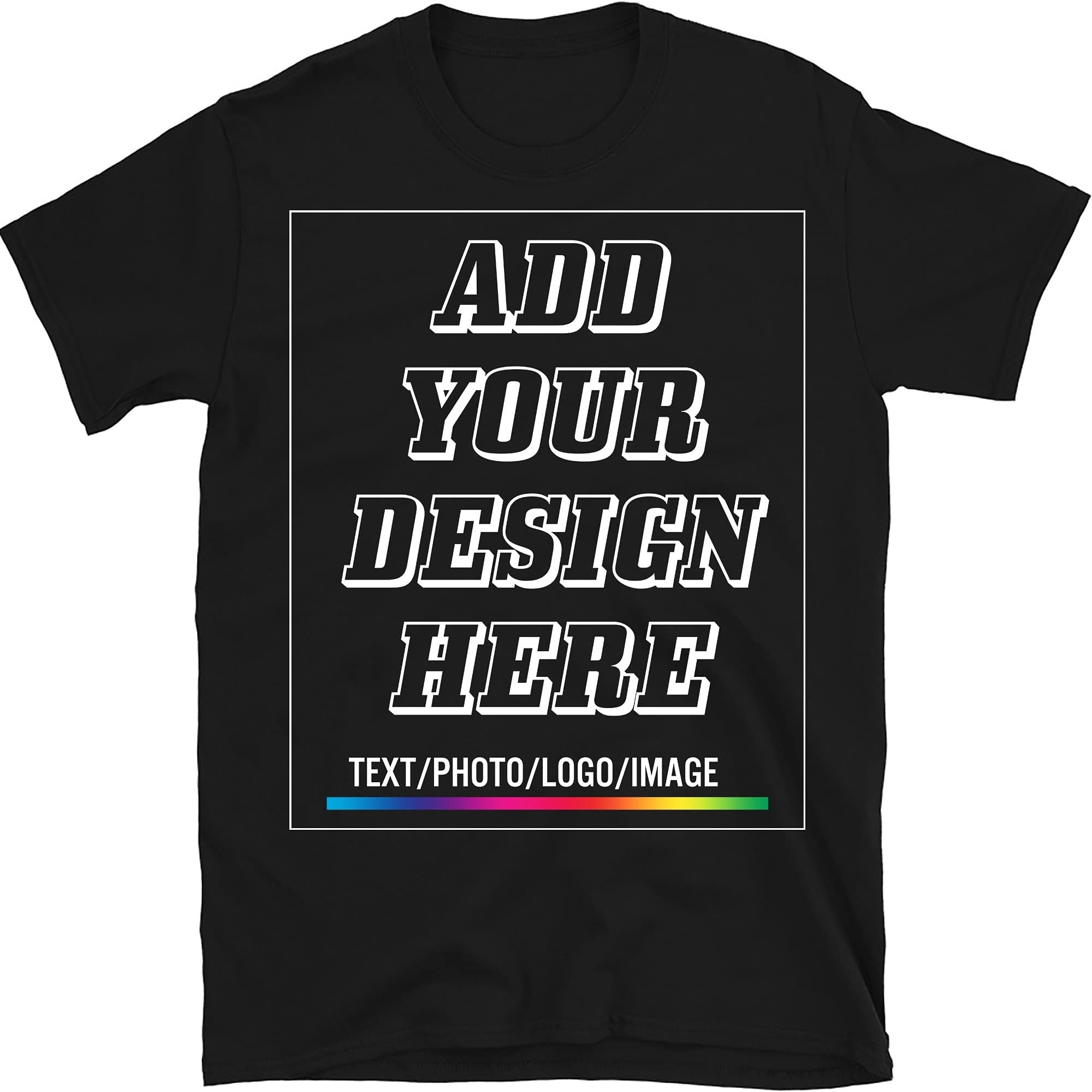 Men Woman Custom T-Shirt Tee, Design Your Custom Shirt, Add Your Image Photo Text, Personalized Unisex T Shirt Multicolored