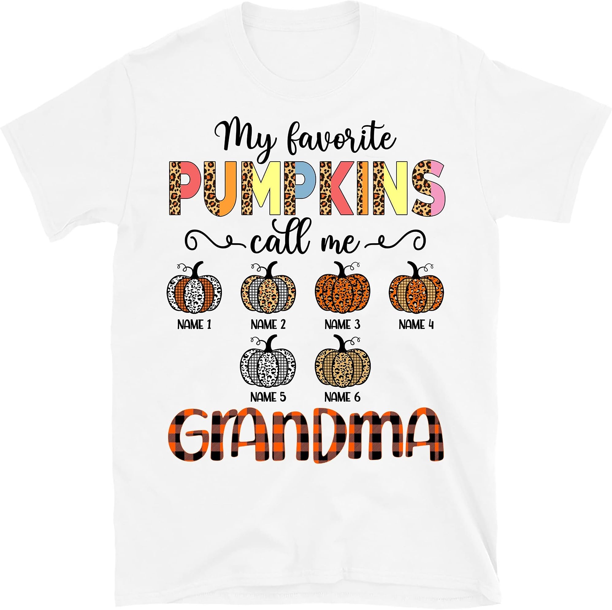 Personalized Fall Halloween Grandma Favorite Pumpkins T-Shirt, Gift for Nana, Mom