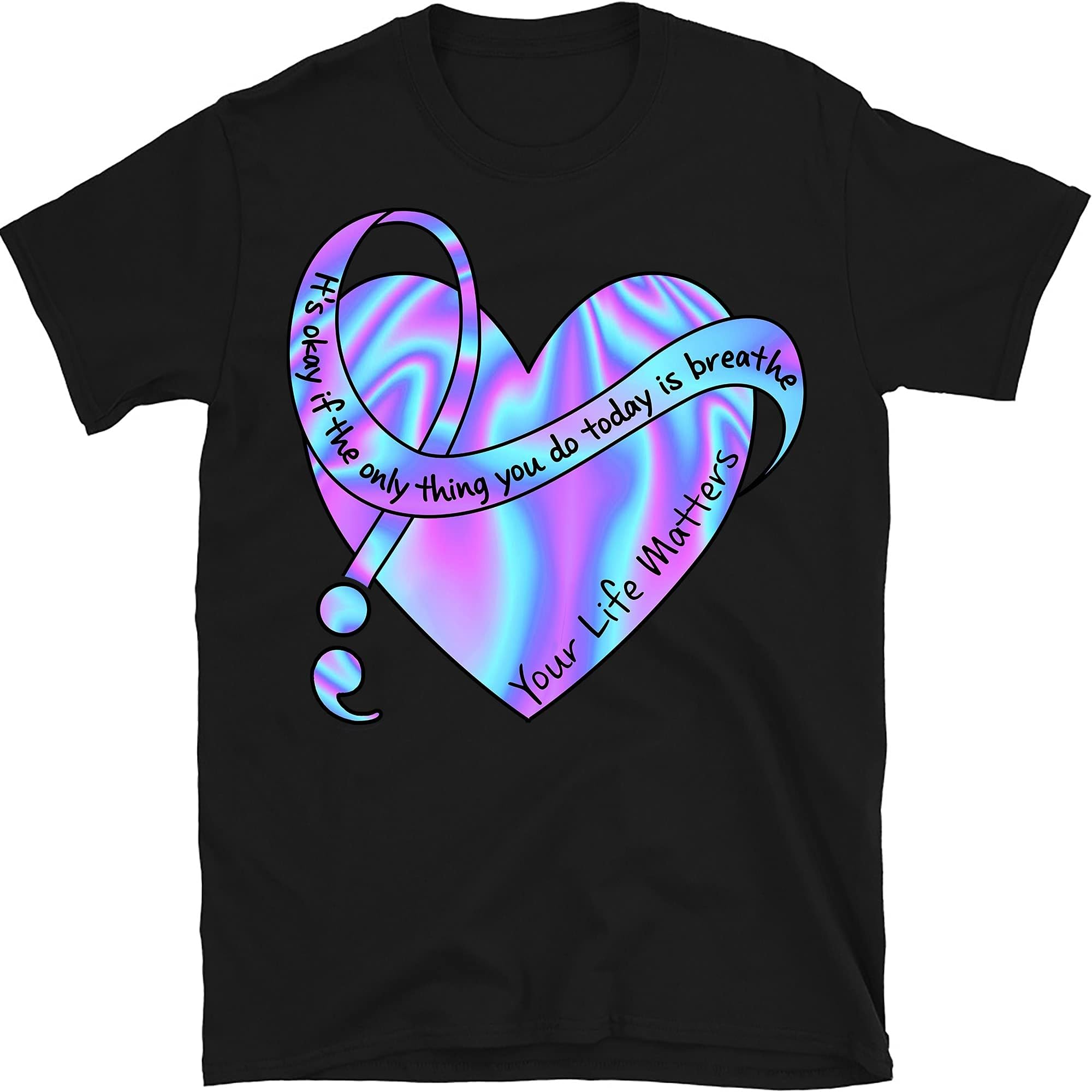 Suicide Prevention Awareness Shirt Your Life Matters T-Shirt – Black/XX-Large