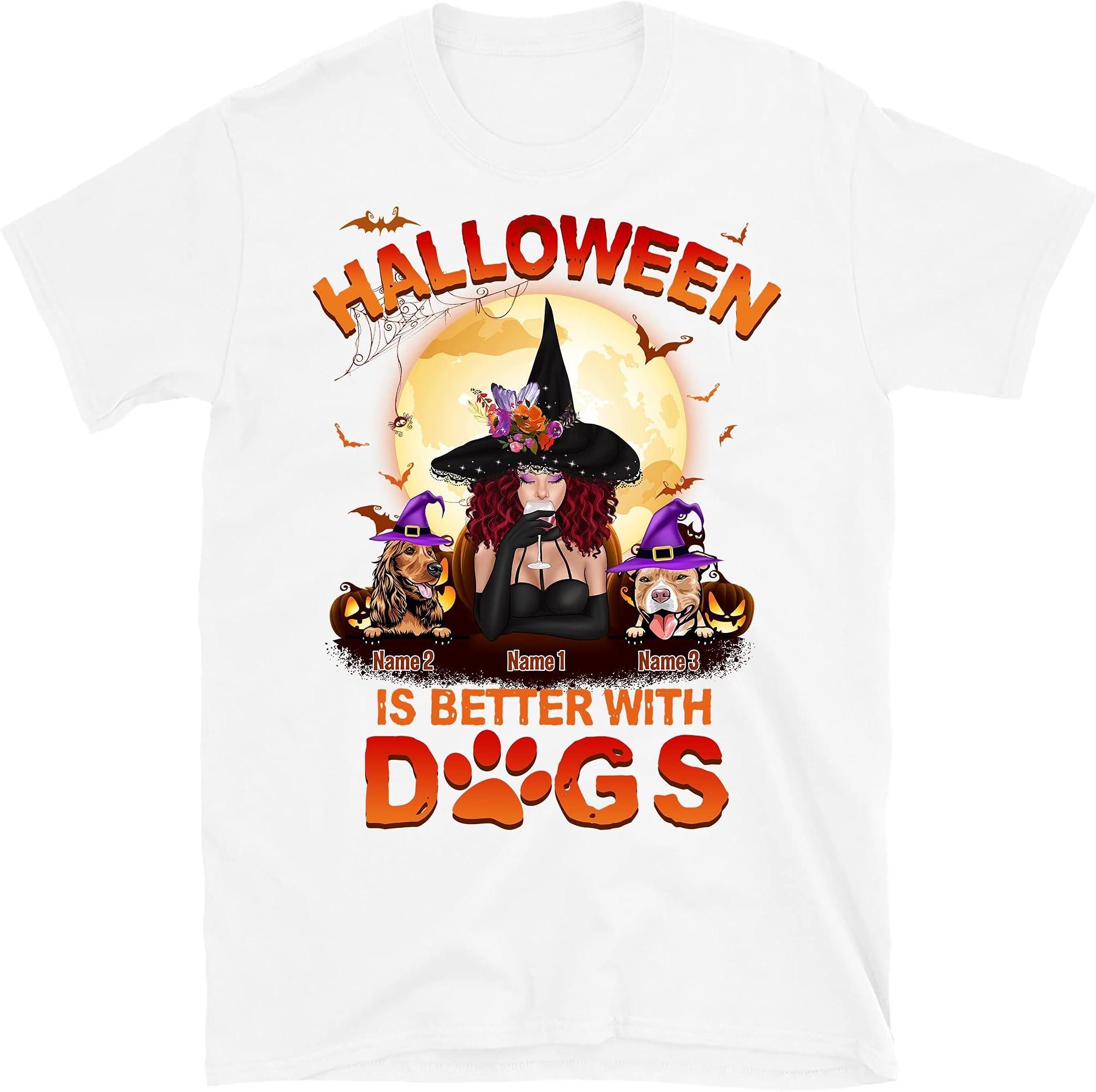 Personalized Halloween Funny Dogs Lovers Witch Shirt, Funny Halloween is Better with Dogs T-Shirt – White