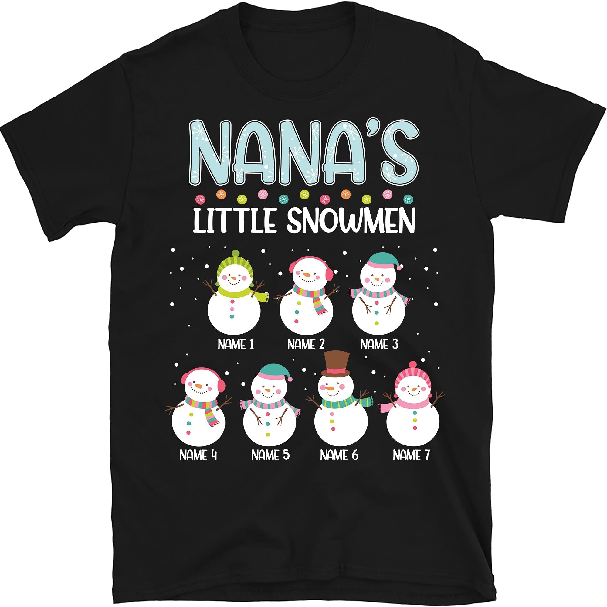 Personalized Nana's Little Snowmen Shirt, Custom Grandkids Snowman Grandma T Shirt, for Grandpa, Mom, Dad, Merry Christmas, Grandkids Names Shirt
