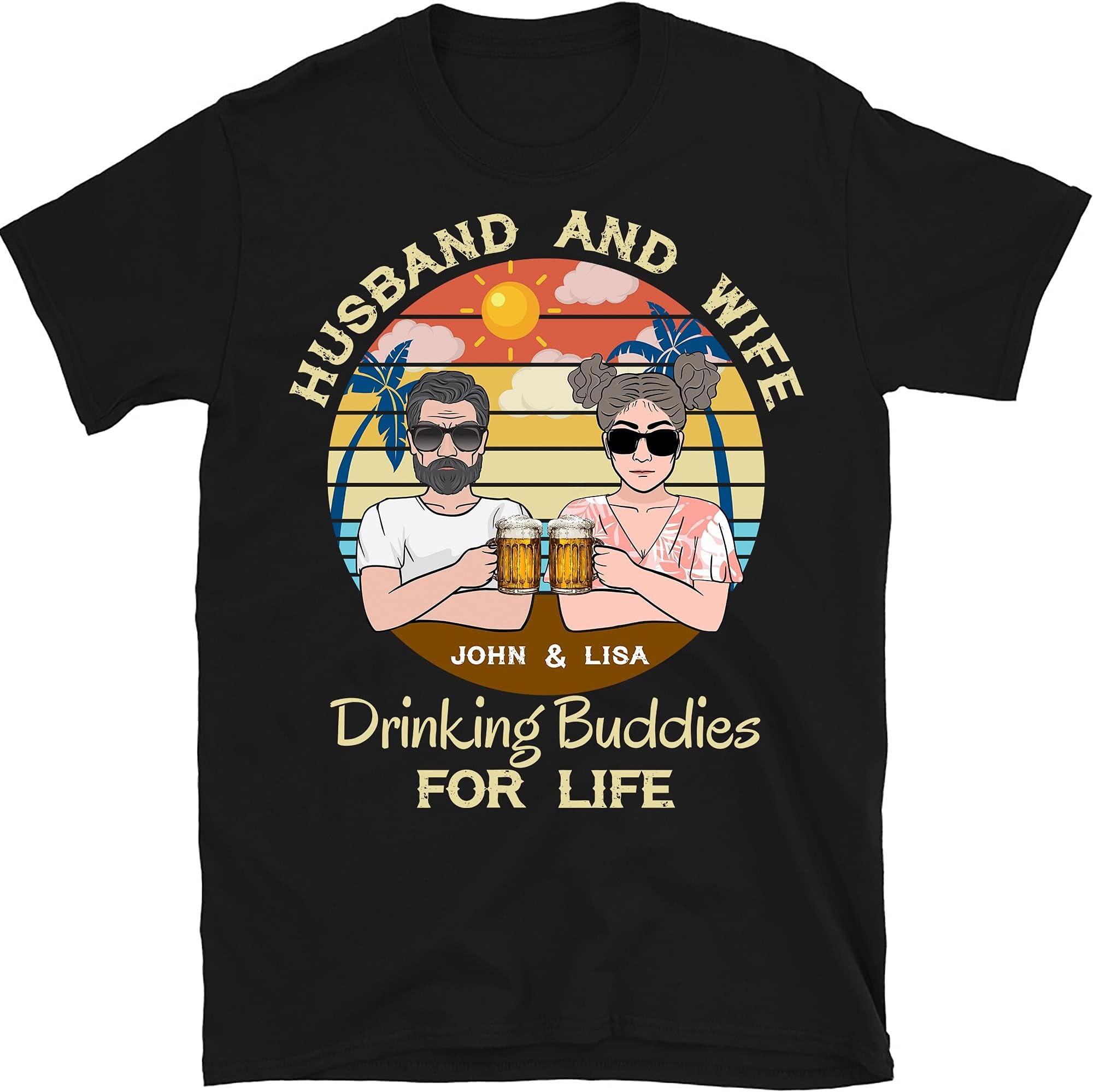 Personalized Husband Wife Drinking Buddies Shirt, Beach Couple Matching Gift Shirts – Black