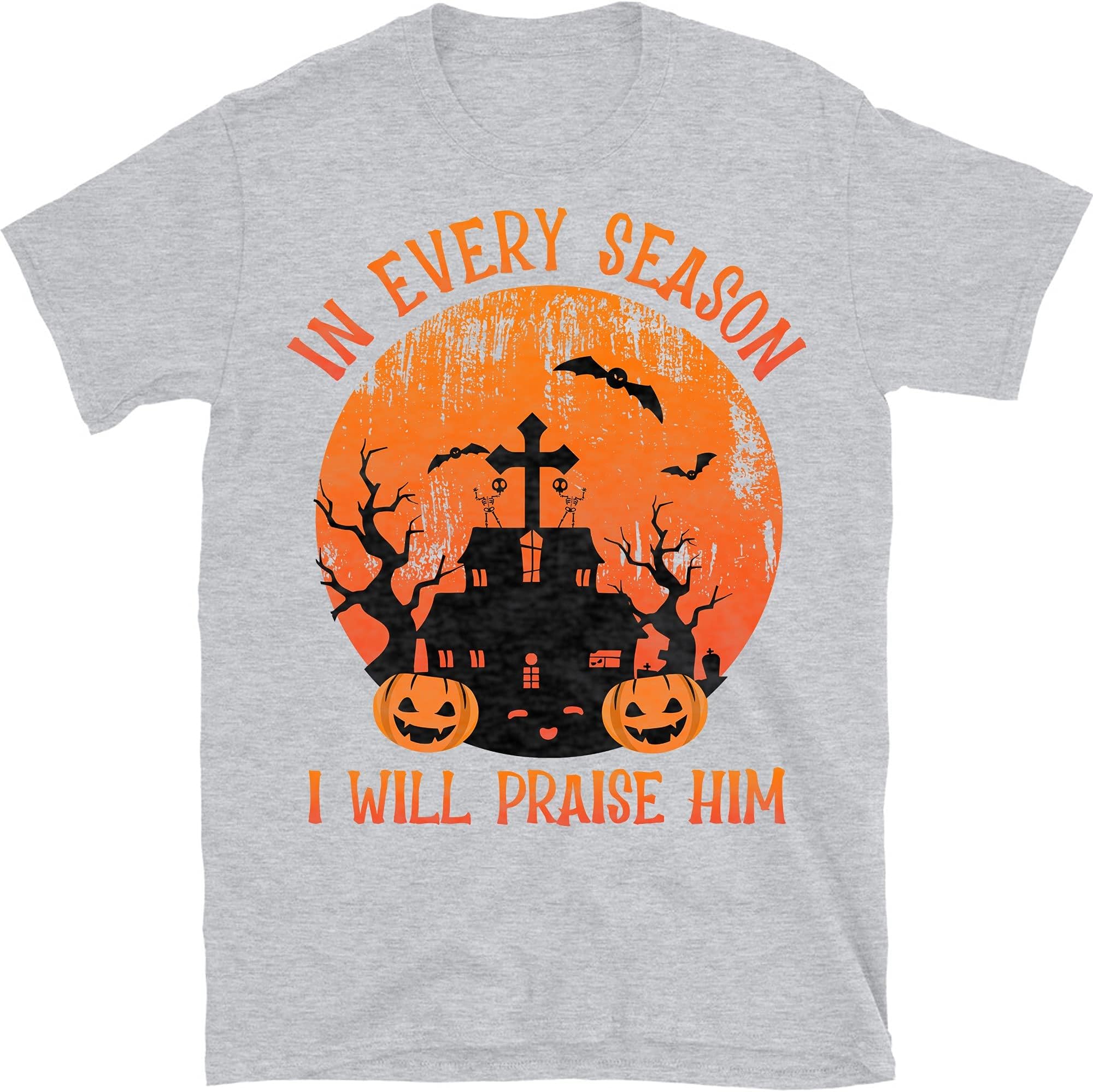 in Every Season I Will Praise Him Shirt, Christian Halloween Tees, Shirt for Halloween Jesus – Sport Grey/X-Large