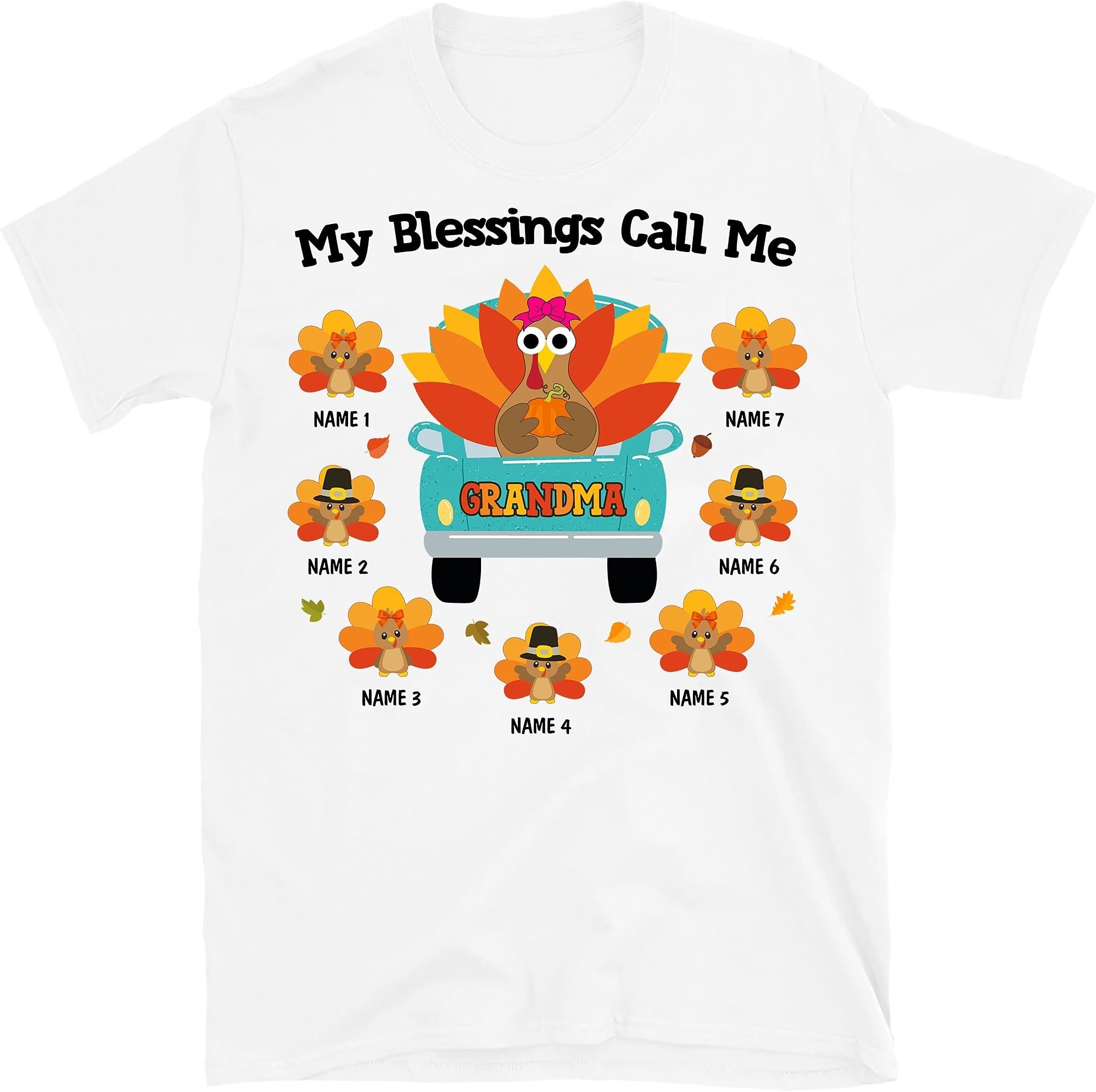 Personalized My Blessings Call Me Grandma Thanksgiving T-Shirt, Customized Pumpkin Grandma, Grandma Turkey Shirt