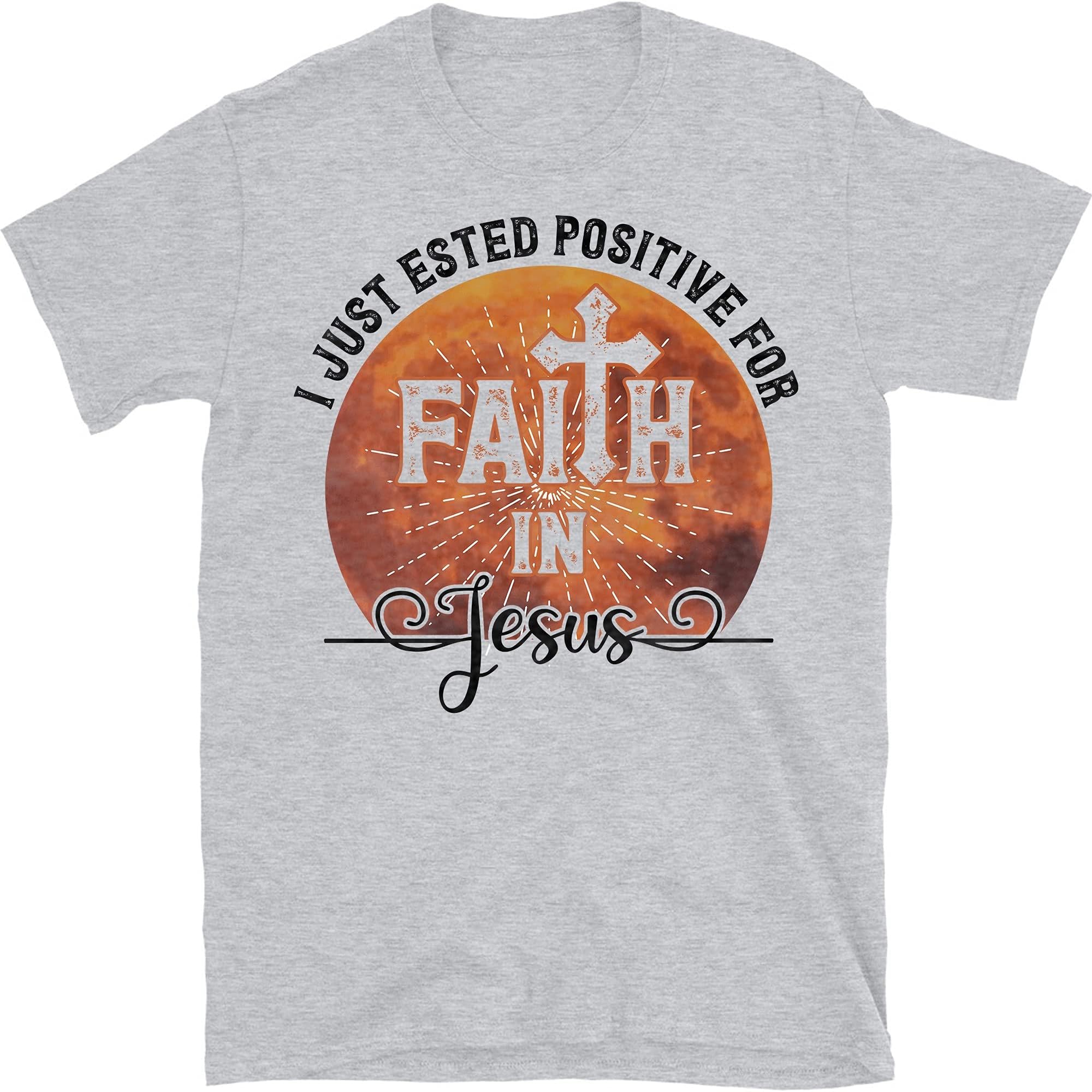I Just Test Positive for Faith in Jesus, Christian Tee, Jesus Shirt – Sport Grey/Medium