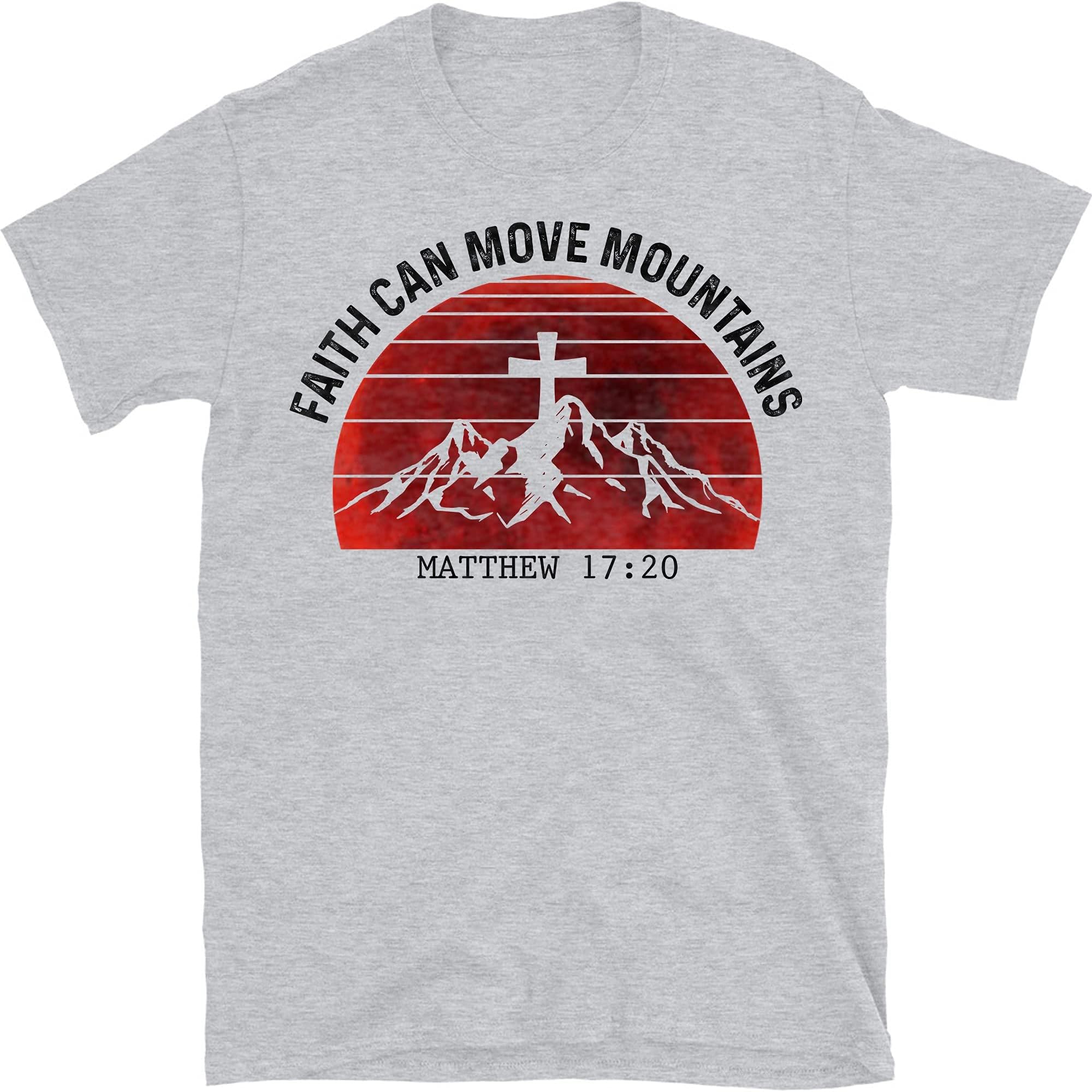 Faith Can Move The Mountain Shirt, Christian Tee, Jesus Shirt, Believe in God Shirt – Sport Grey/Small