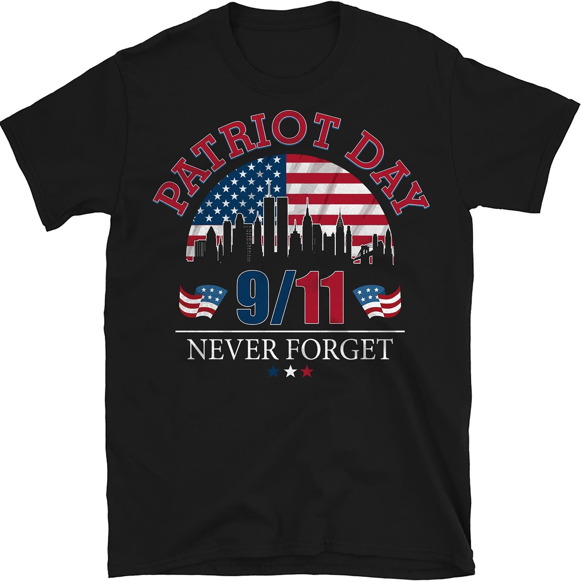 Patriot Day Never Forget, Memorial September 11th Shirt, 20th Anniversary Patriot Day – Black/Small