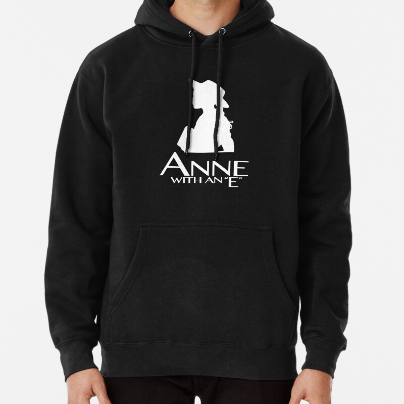 Anne With An E Pullover Hoodie