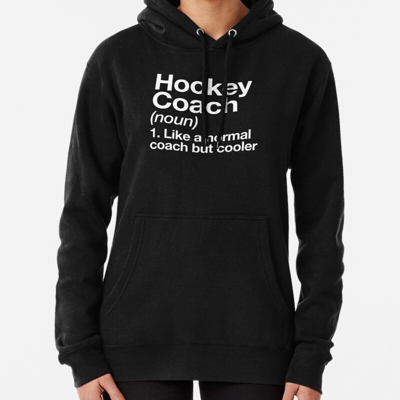 Hockey Coach Funny Definition Trainer Gift Design Pullover Hoodie