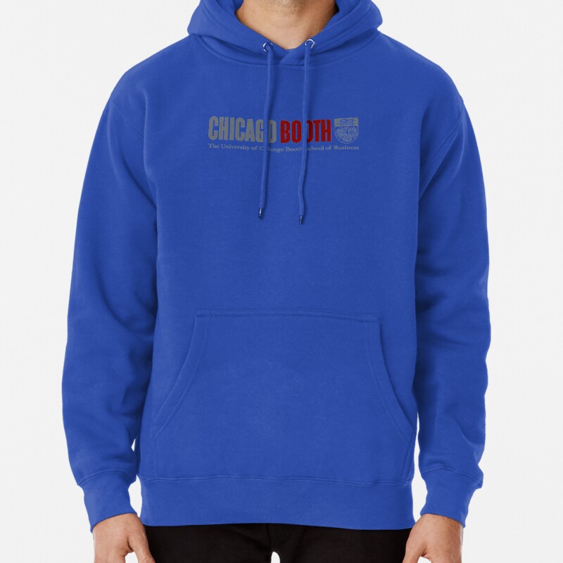 Chicago Booth, Booth School of Business Chicago U Pullover Hoodie