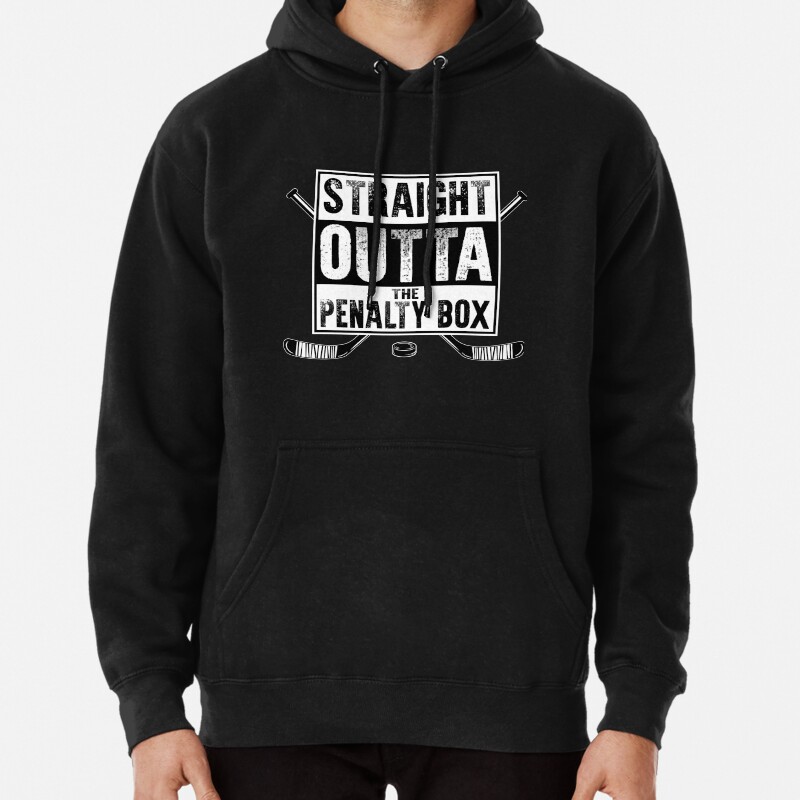 Straight outta the penalty box,ice hockey shirt,ice hockey gifts,hockey apparel,hockey goalie,hockey coach,hockey mom,hockey dad,hockey is life Pullover Hoodie