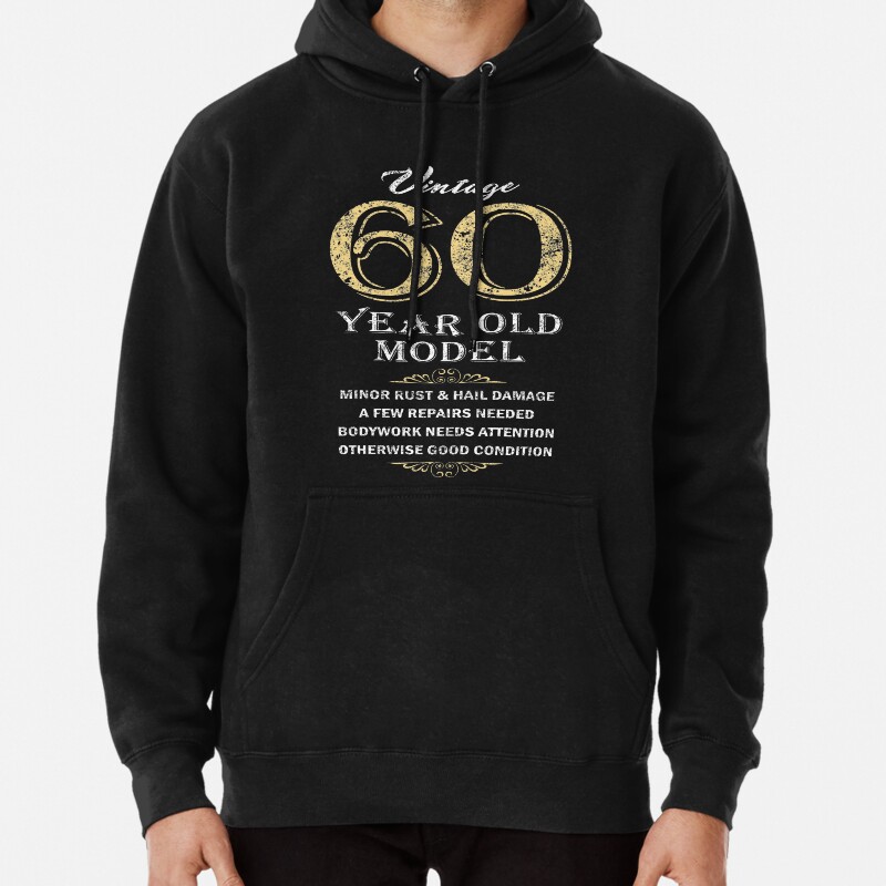 60th Birthday - Funny gift idea Pullover Hoodie