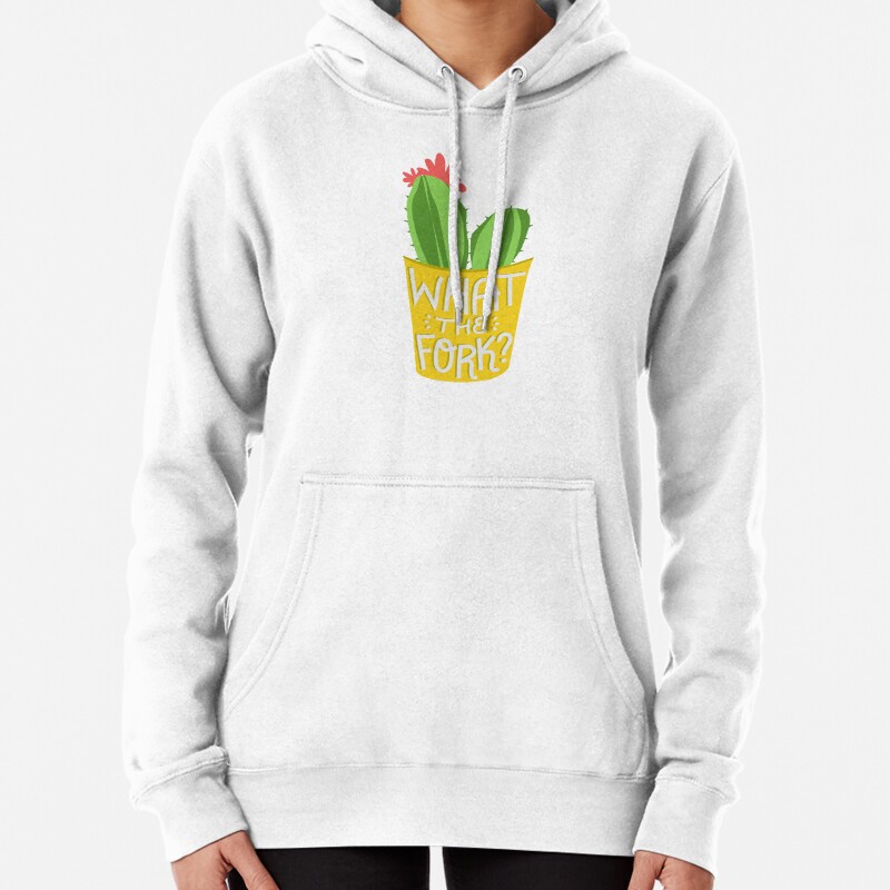 What the fork? cactus (The Good Place) Pullover Hoodie