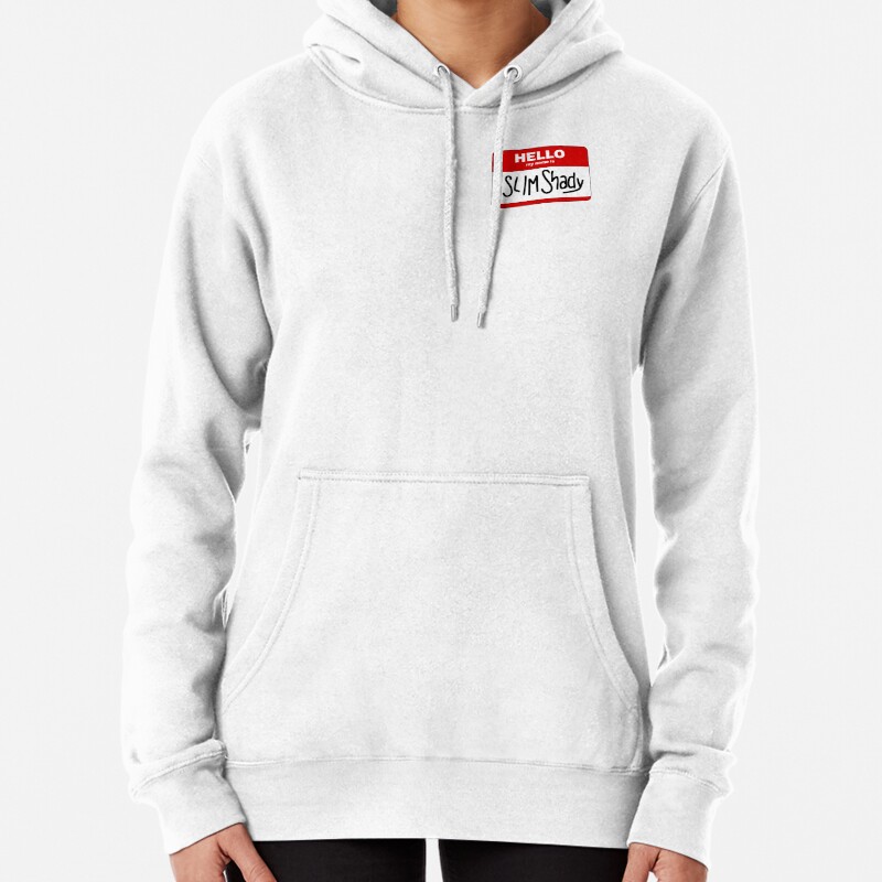 Hello my name is slim shady  Pullover Hoodie