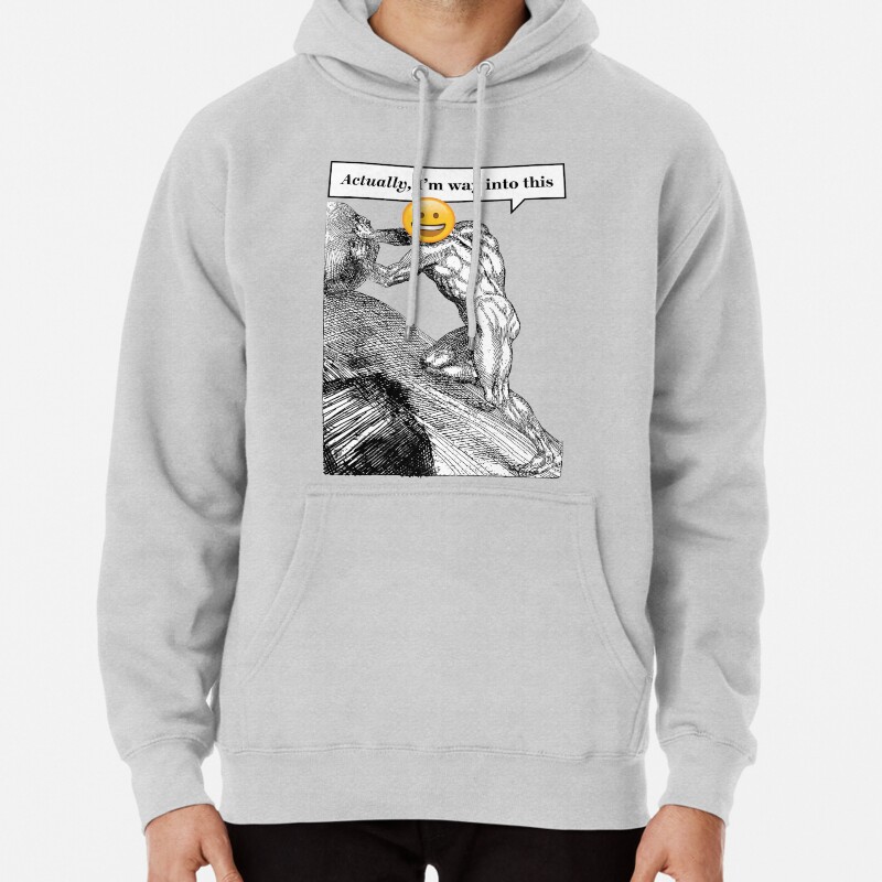One must imagine Sisyphus happy Pullover Hoodie