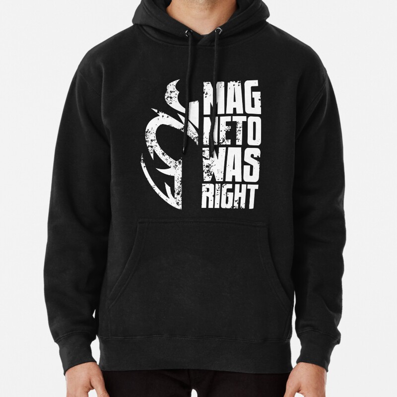 Magneto Was Right - White Pullover Hoodie