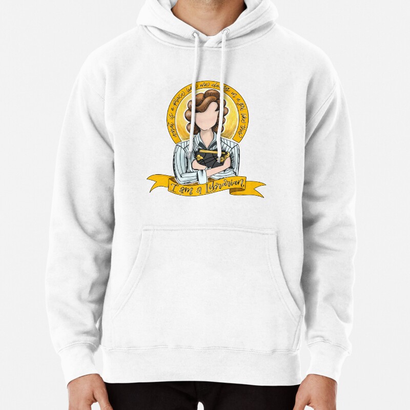 I Am A Librarian Pullover Hoodie