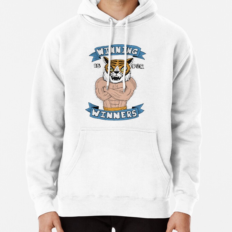 Tiger Man Always Winning Pullover Hoodie