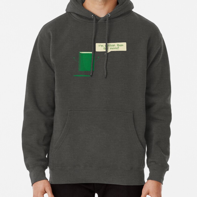 Better than the Movie Pullover Hoodie