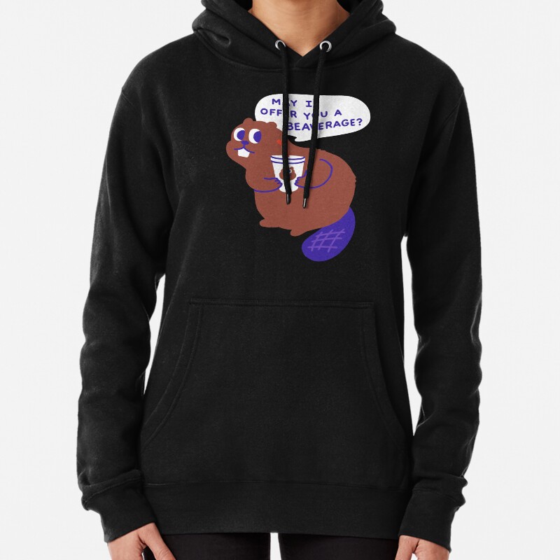 Beaver Offers a Beverage Pullover Hoodie