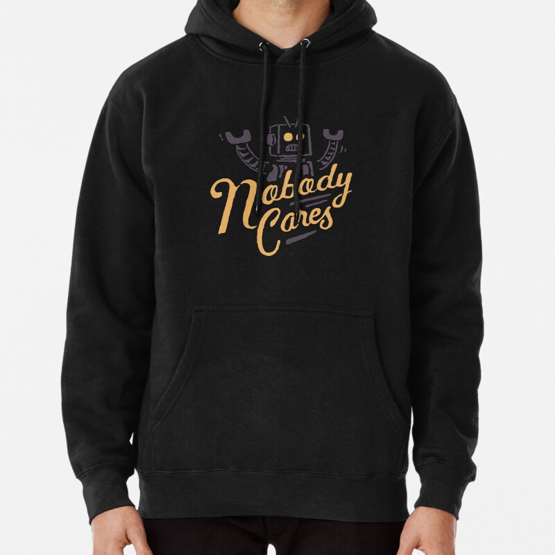 Nobody Cares Pullover Hoodie