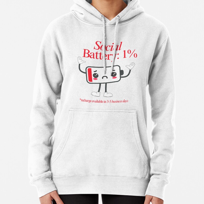 Low Social Battery - Cute Exhausted Battery Design Pullover Hoodie