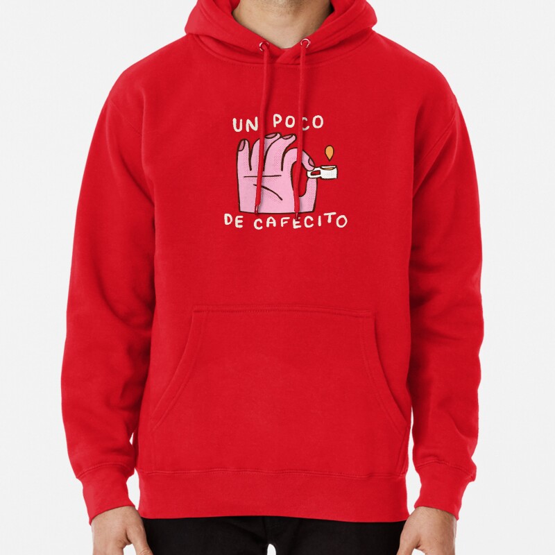 Un Poco de Cafecito Pullover Hoodie