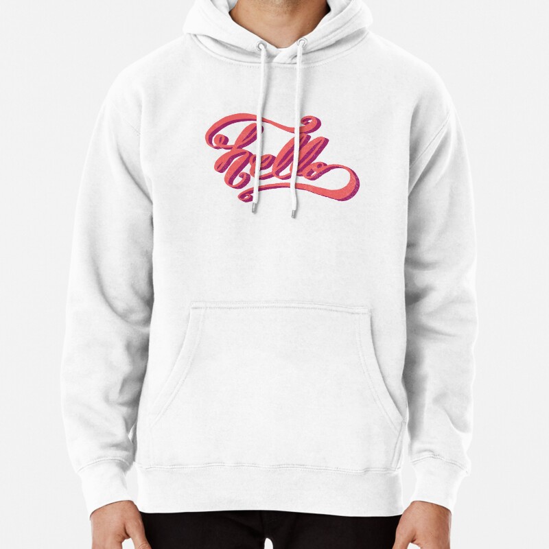 Hey Hi Hello Pullover Hoodie