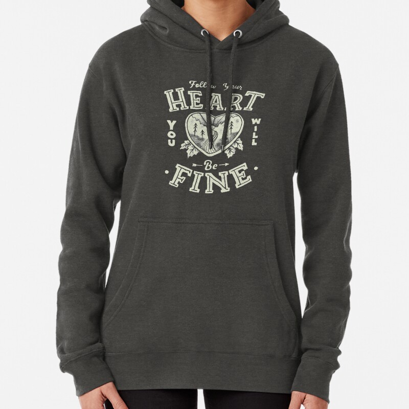Follow Your Heart Pullover Hoodie