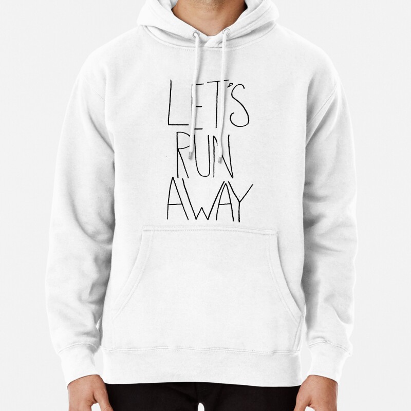 Lets Run Away VIII Pullover Hoodie