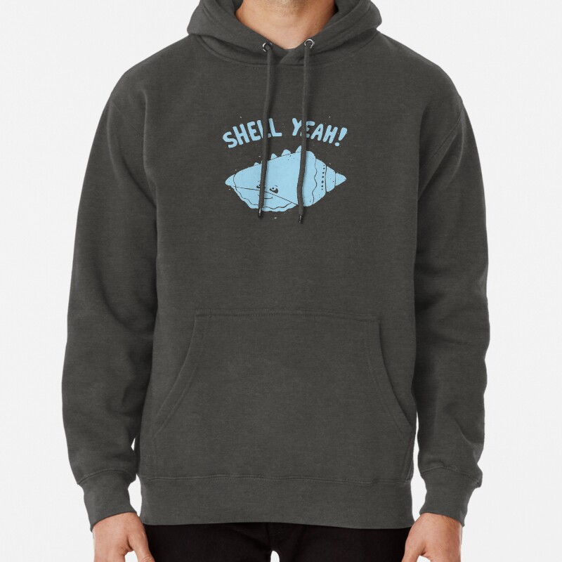 (S)HELL YEAH!  Pullover Hoodie