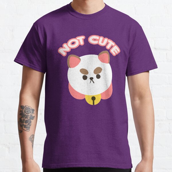Not Cute – Puppycat Classic T-Shirt