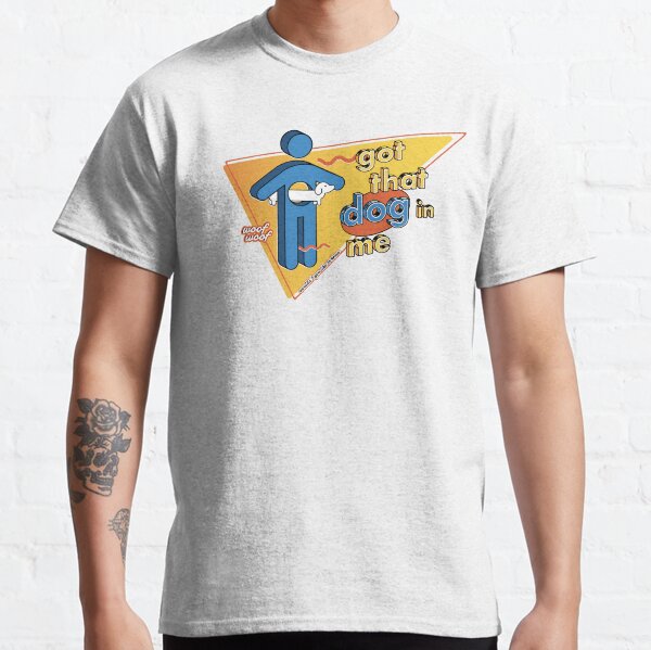 Got that dog in me vintage Classic T-Shirt