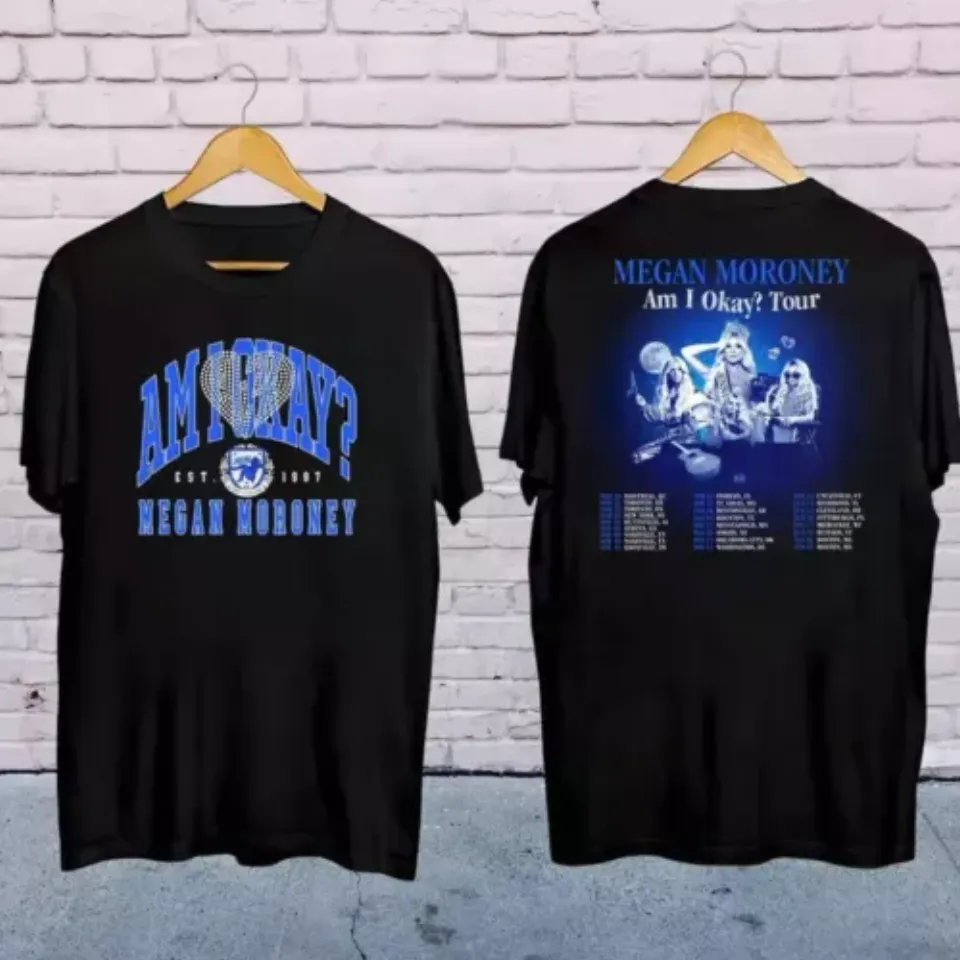 New Megan Moroney Tour 2025 Shirt, 2025 Megan Moroney Am I Okay Tour Shirt