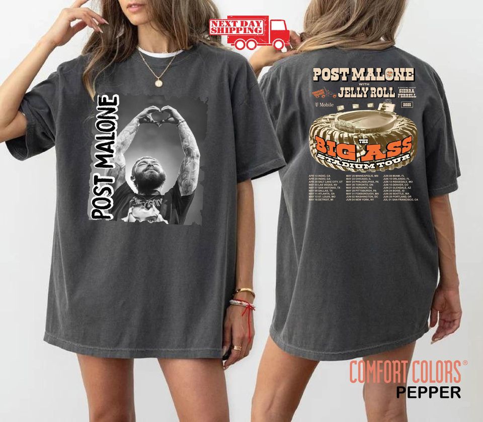 New Comfort Colors, Post Malone Big Ass Tour Shirt, 2025 Concert Dates