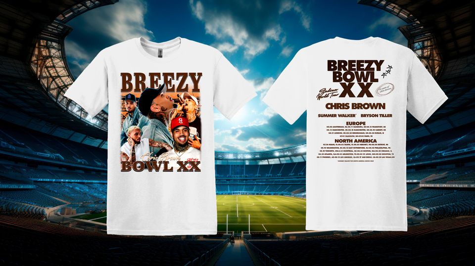 New Breezy Bowl Merch, 2025 Chris Brown Tour Breezy Bowl Xx Shirt, Chris Brown Concert 2025