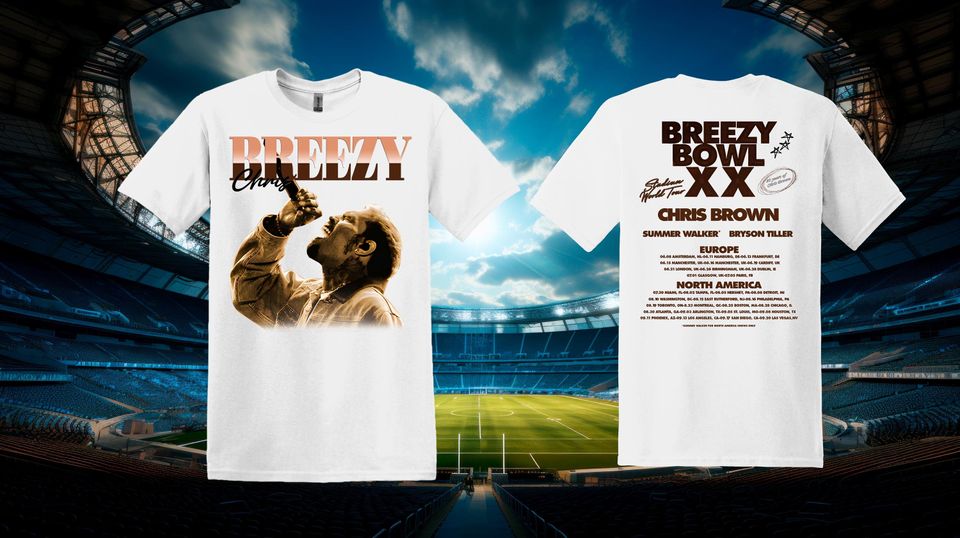New 2025 Breezy Bowl Merch, Chris Brown Tour Breezy Bowl Xx Shirt, Chris Brown Concert 2025
