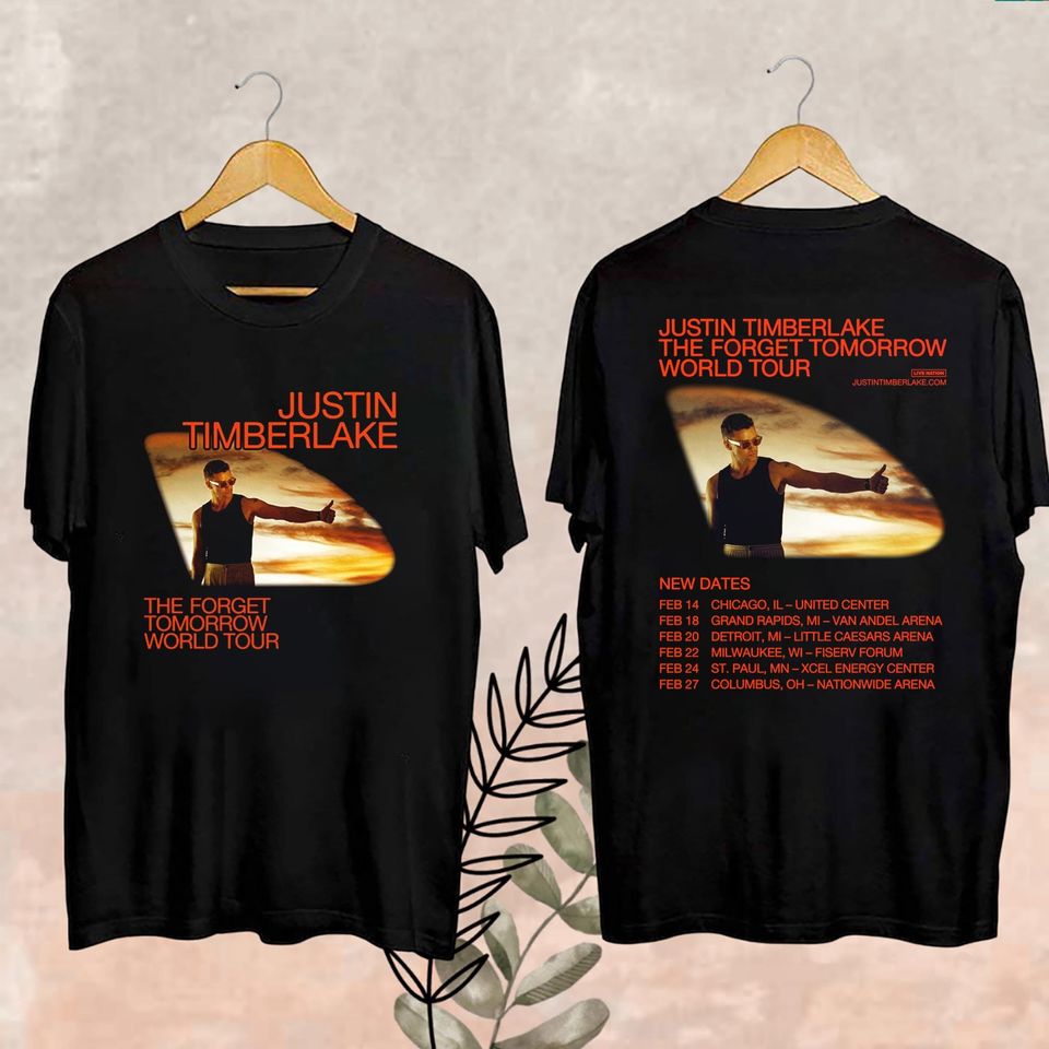 New The Forget Tomorrow World Tour 2025 Fan Shirt, 2025 Justin Timberlake The Forget Tomorrow Merch, Justin Timberlake World Tour 2025 Fan Gift