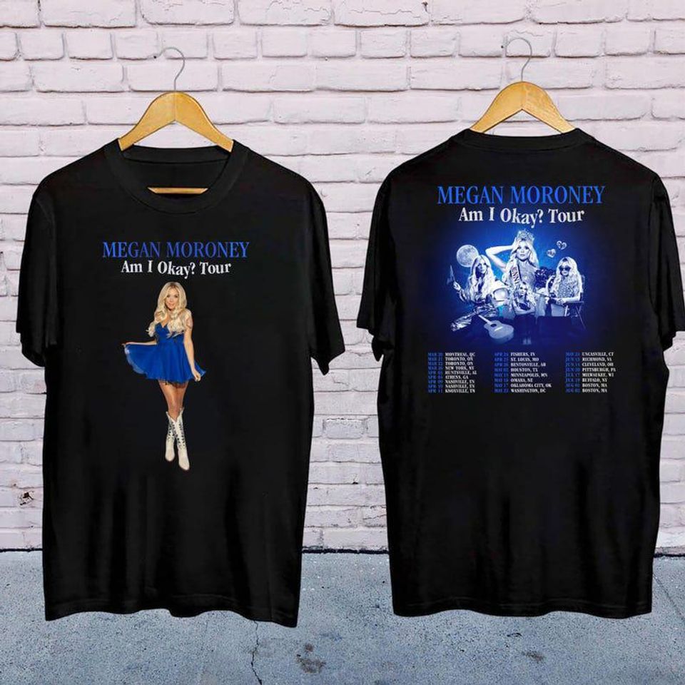 New 2025 Megan Moroney Am I Okay Tour Shirt, Megan Moroney Country Music, Megan Moroney Fan Gifts