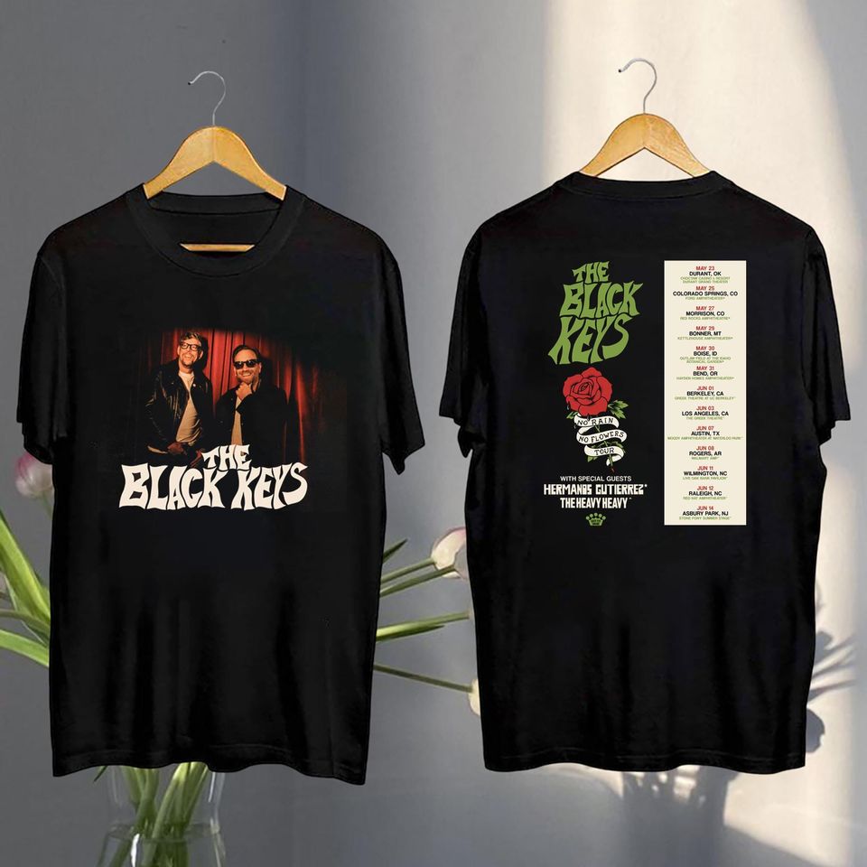 New The Black Keys Graphic Shirt, The Black Keys No Rain No Flowers Tour 2025 Shirt, The Black Keys Fan Shirt
