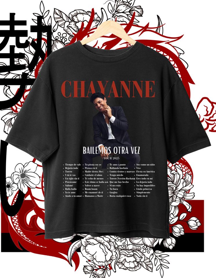 New Chayanne 2025 Shirt Design, Shirt , Bailamos Otra Vez, Chayanne , And Ready To Print